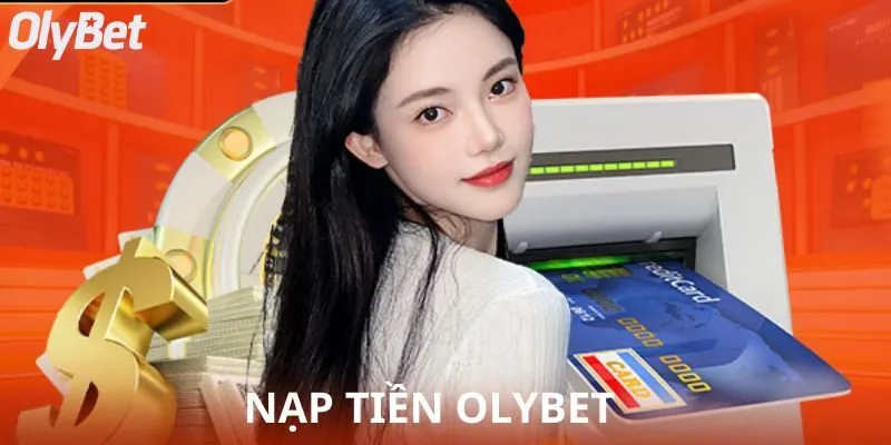 Nạp tiền Olybet